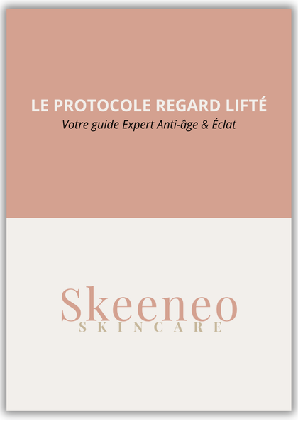 Guide Expert SKEENEO "Le Protocole Regard Lifté"